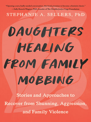 cover image of Daughters Healing from Family Mobbing